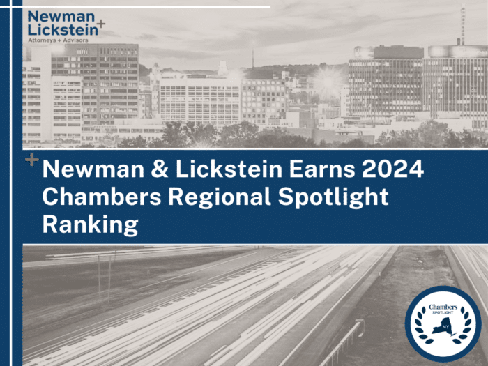Newman & Lickstein Earns 2024 Chambers Regional Spotlight Ranking
