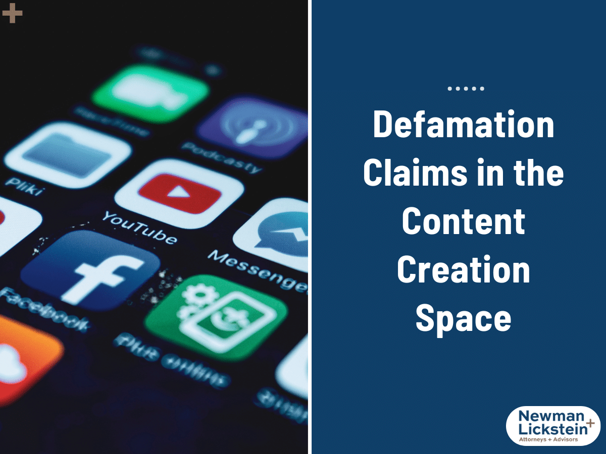 Defamation Claims in the Content Creation Space