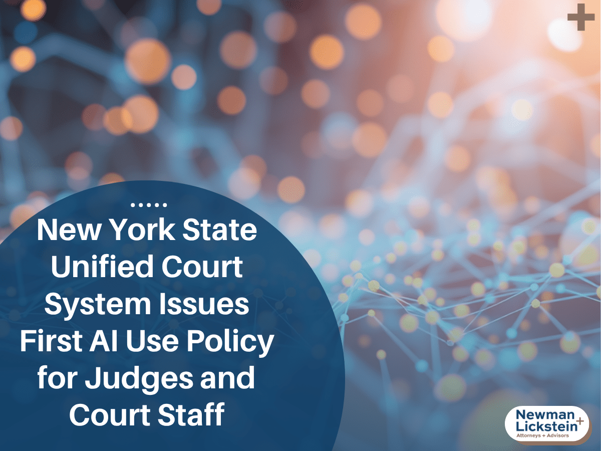 New York State Unified Court System Issues First AI Use Policy for Judges and Court Staff