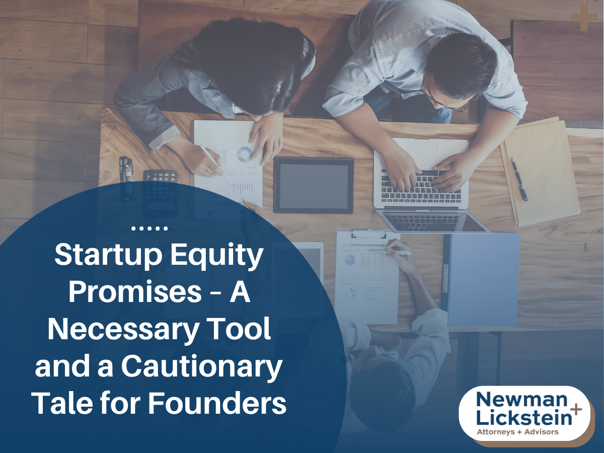 Startup Equity Promises – A Necessary Tool and a Cautionary Tale for Founders